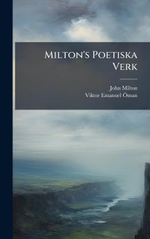 Milton's Poetiska Verk
