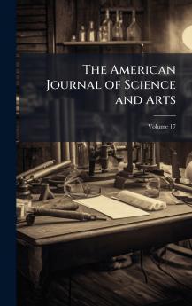 The American Journal of Science and Arts