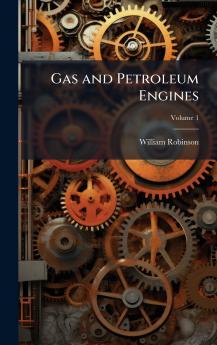 Gas and Petroleum Engines
