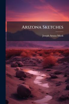 Arizona Sketches