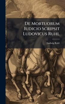 De Mortuorum Iudicio Scripsit Ludovicus Ruhl