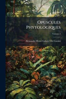 Opuscules Phytologiques