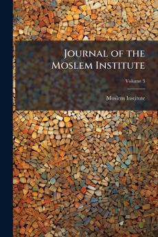 Journal of the Moslem Institute