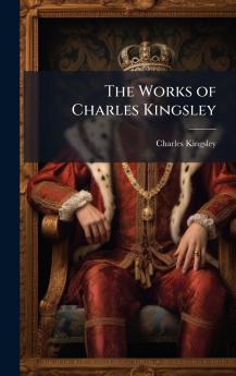 The Works of Charles Kingsley