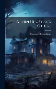 A Thin Ghost and Others