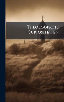 Theologische Curiositeiten