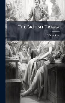 The British Drama