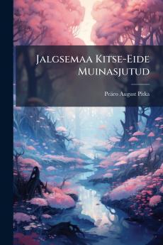 Jalgsemaa Kitse-Eide Muinasjutud