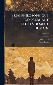 Essai philosophique concernant l'entendement humain