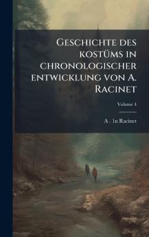 Geschichte des kostÃ¼ms in chronologischer entwicklung von A. Racinet