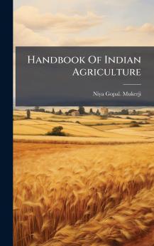 Handbook Of Indian Agriculture