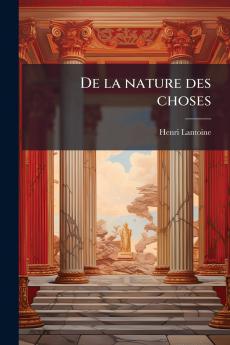 De la nature des choses