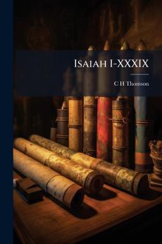 Isaiah I-XXXIX