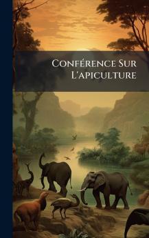 ConfÃ©rence Sur L'apiculture