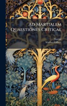 Ad Martialem Quaestiones Criticae