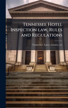 Tennessee Hotel Inspection law Rules and Regulations