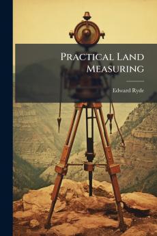 Practical Land Measuring