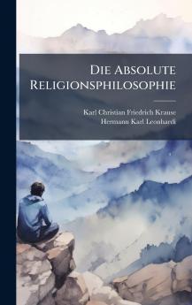 Die Absolute Religionsphilosophie