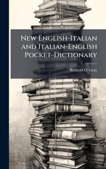 New English-Italian and Italian-English Pocket-Dictionary