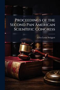 Proceedings of the Second Pan American Scientific Congress