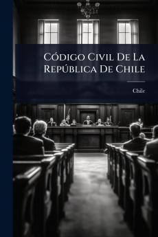 CÃ3digo Civil De La RepÃ°blica De Chile