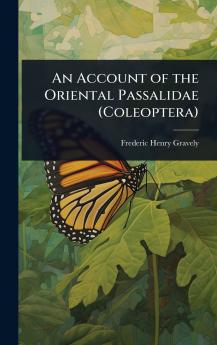 Account of the Oriental Passalidae (Coleoptera)