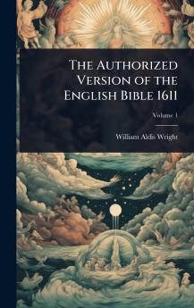 Authorized Version of the English Bible 1611