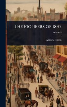 Pioneers of 1847