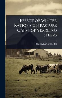 Effect of Winter Rations on Pasture Gains of Yearling Steers