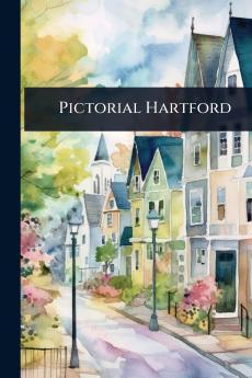 Pictorial Hartford