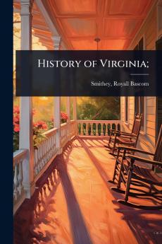 History of Virginia;
