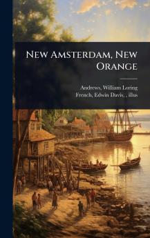 New Amsterdam New Orange