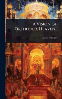 Vision of Orthodox Heaven..
