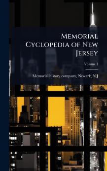Memorial Cyclopedia of New Jersey