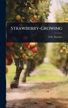 Strawberry-growing