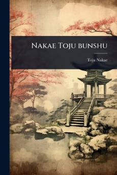 Nakae Toju bunshu