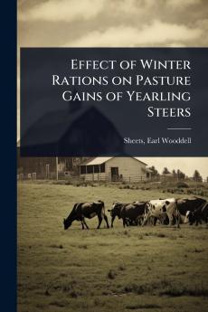 Effect of Winter Rations on Pasture Gains of Yearling Steers