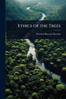 Ethics of the Trees