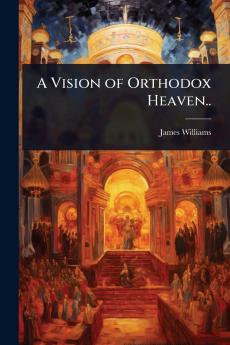 Vision of Orthodox Heaven..