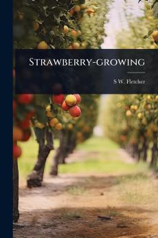Strawberry-growing