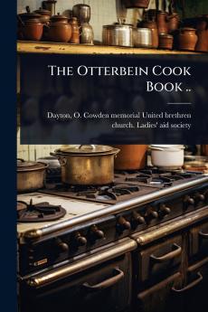 Otterbein Cook Book ..