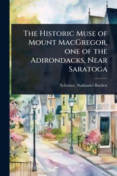 Historic Muse of Mount MacGregor one of the Adirondacks Near Saratoga