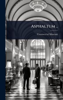 Asphaltum ..