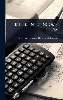 Bulletin E Income Tax
