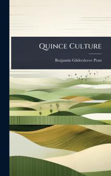 Quince Culture