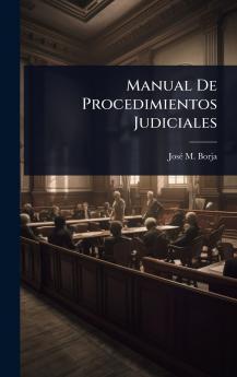Manual De Procedimientos Judiciales
