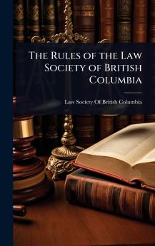 Rules of the Law Society of British Columbia