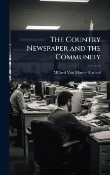 Country Newspaper and the Community