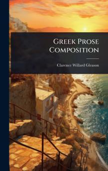Greek Prose Composition
