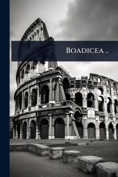 Boadicea ..